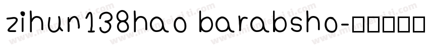 zihun138hao barabsho字体转换
